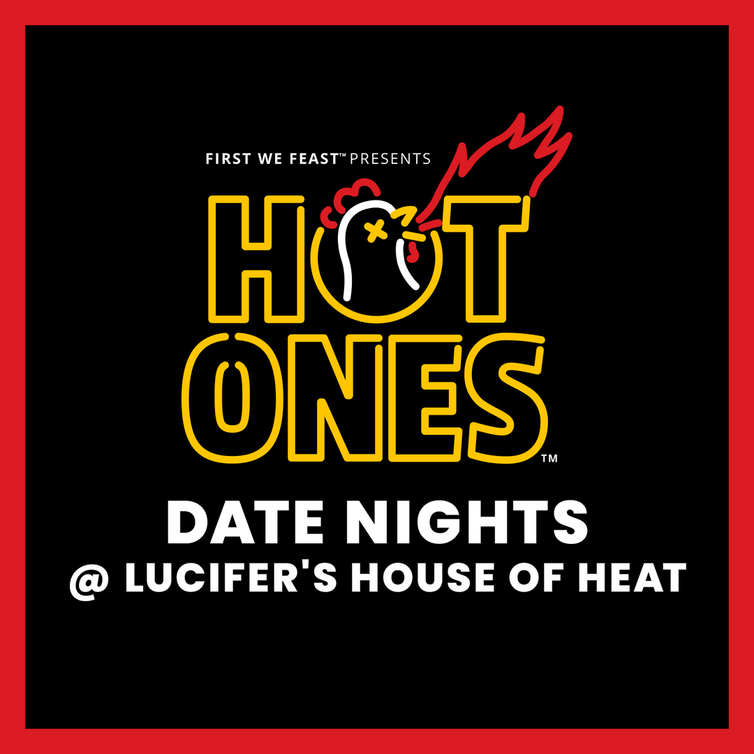 Hot Ones Date Nights @ Lucifer's House of Heat